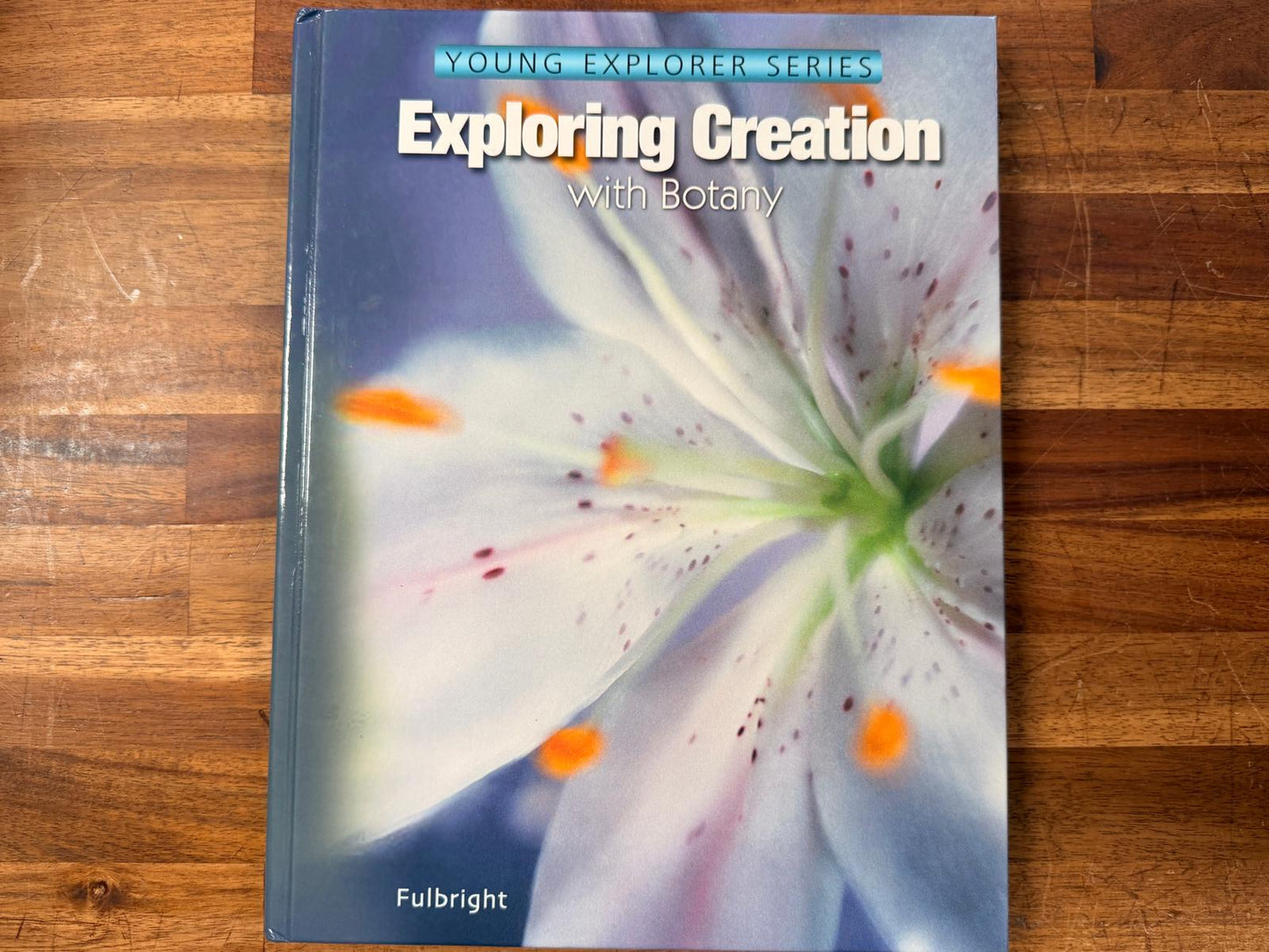 Apologia Exploring Creation with Botany SET of 3