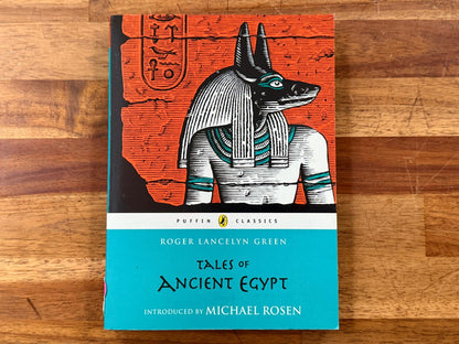 Tales of Ancient Egypt by Roger Lancelyn Green