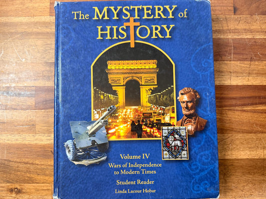 Mystery of History Volume IV Textbook (1st Ed - 2014)