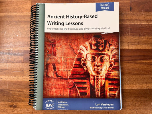 IEW Ancient History-Based Writing Lessons TM (6th Ed)