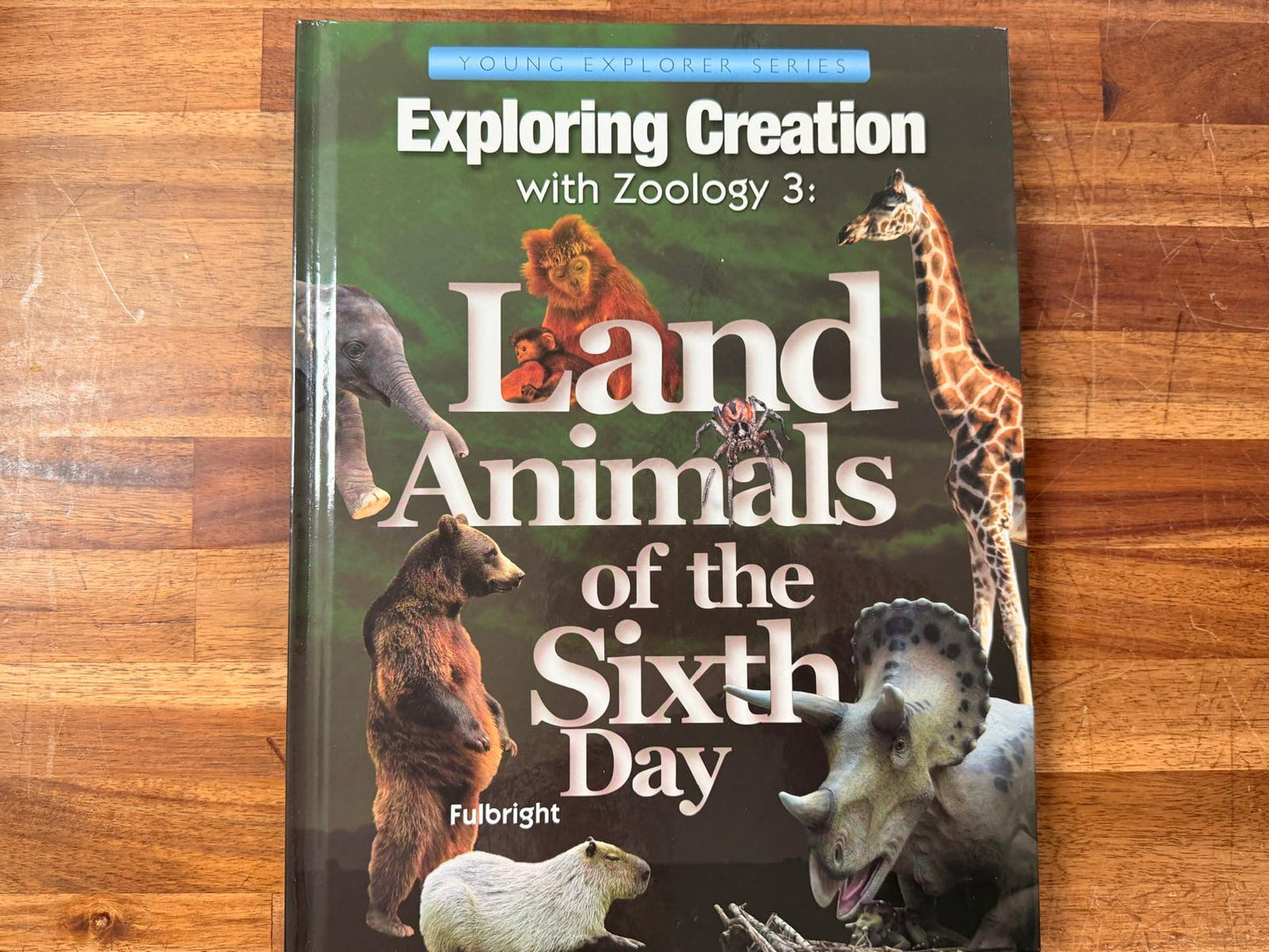 Apologia Exploring Creation with Zoology 3: Land Animals