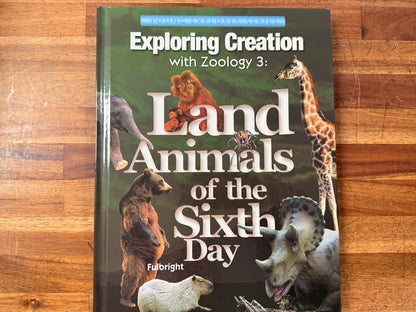 Apologia Exploring Creation with Zoology 3: Land Animals