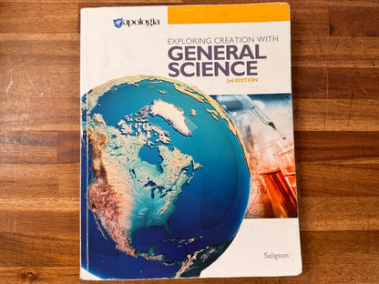 Apologia Exploring Creation with General Science (3rd Ed)