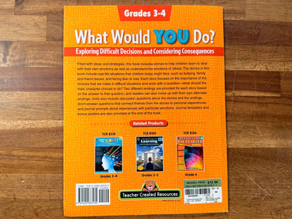 TCR What Would You Do? Grades 3-4 - Exploring Difficult...