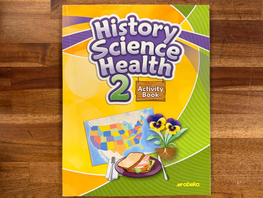 Abeka History Science Health 2 Activity Book (2017)