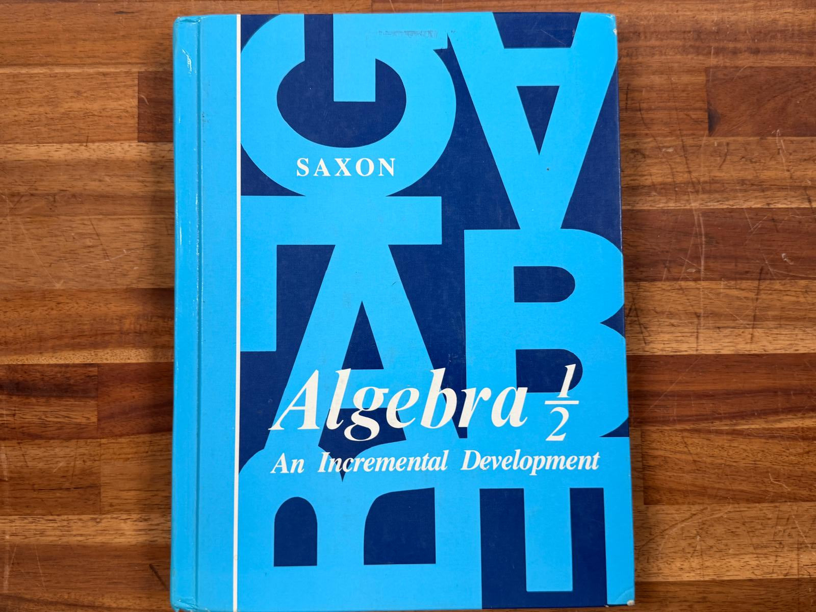 Saxon Algebra 1/2 Textbook (1983)