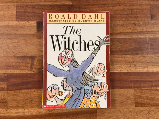 The Witches by Roald Dahl