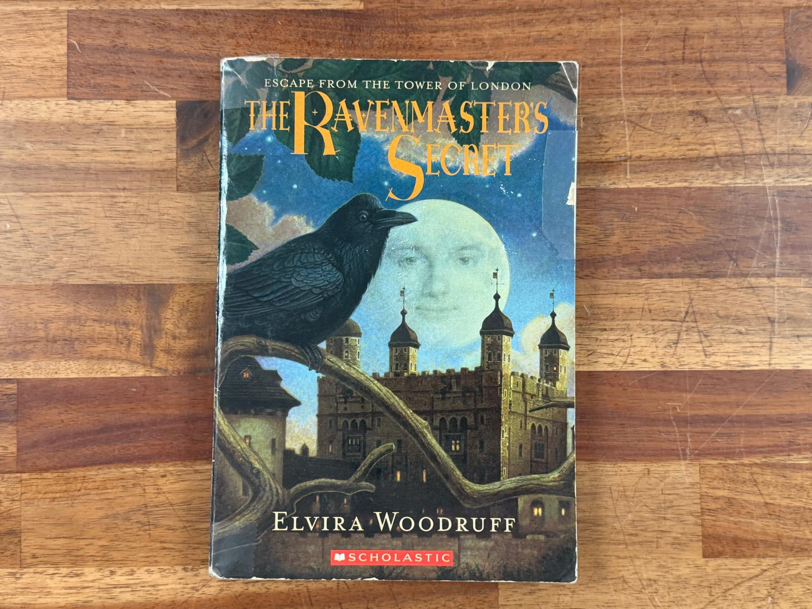 The Ravenmasters Secret by Elvira Woodruff