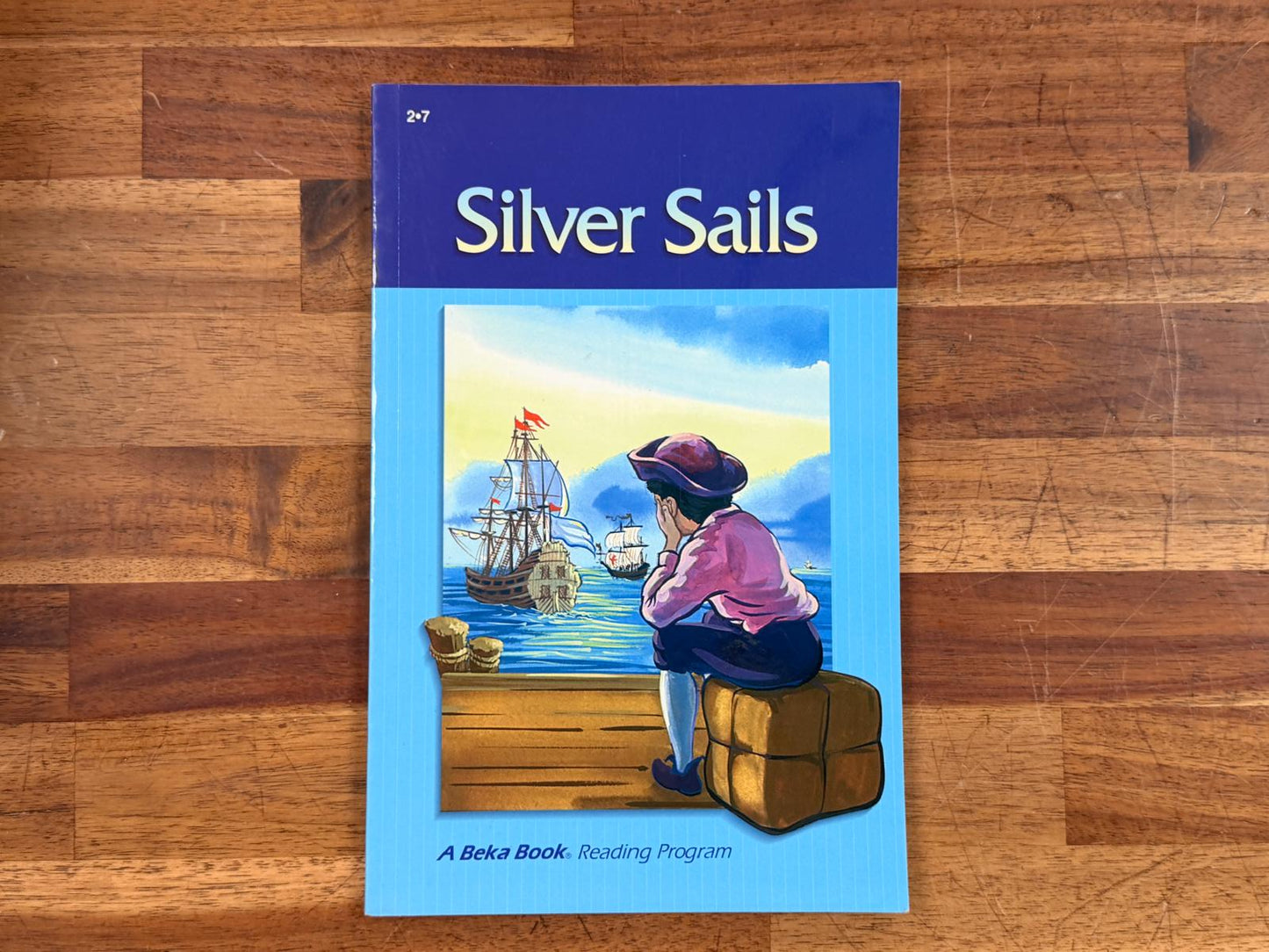 Abeka Reader 2-7 Silver Sails