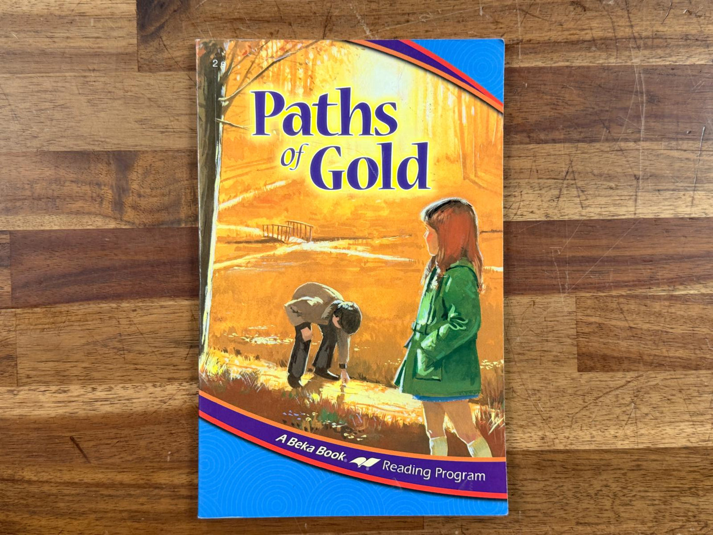 Abeka Reader 2E Paths of Gold