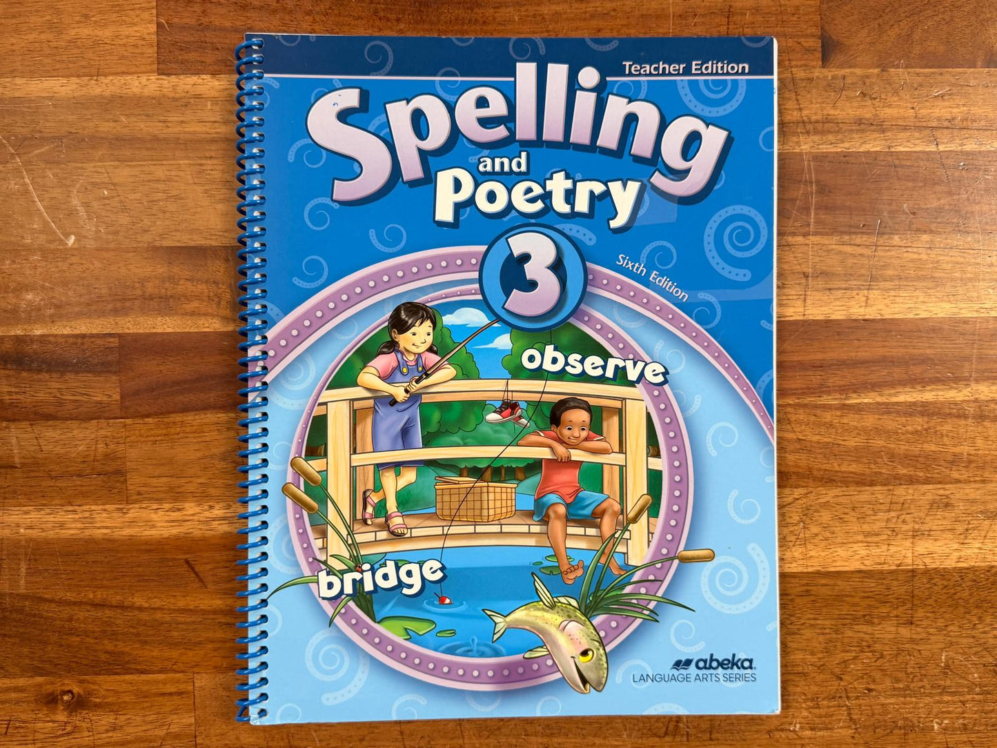 Abeka Spelling and Poetry 3 (6th Edition) Teacher Edition