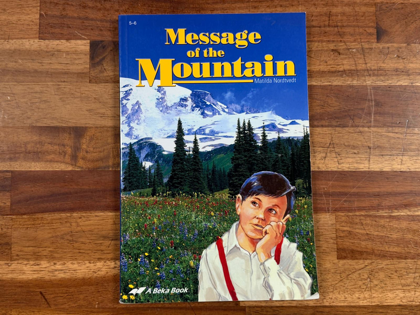 Abeka Reader 5-6 Message of the Mountain