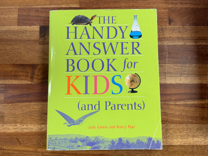 The Handy Answer Book for Kids (and Parents)