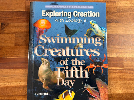 Apologia Exploring Creation with Zoology 2: Fifth Day