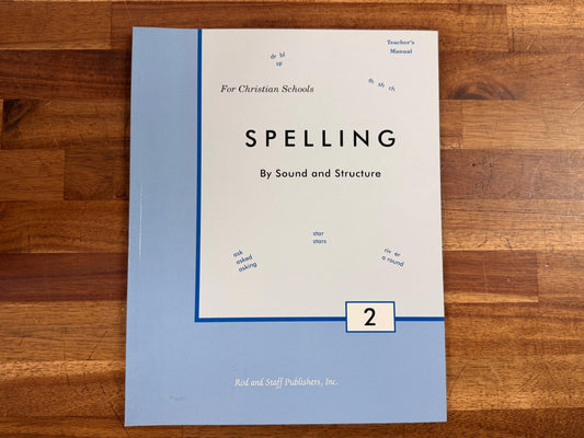 Rod & Staff Spelling by Sound & Structure - Grade 2 TM