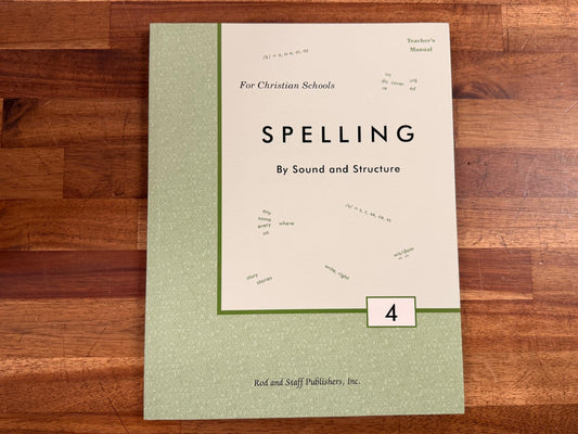 Rod & Staff Spelling by Sound & Structure - Grade 4 TM