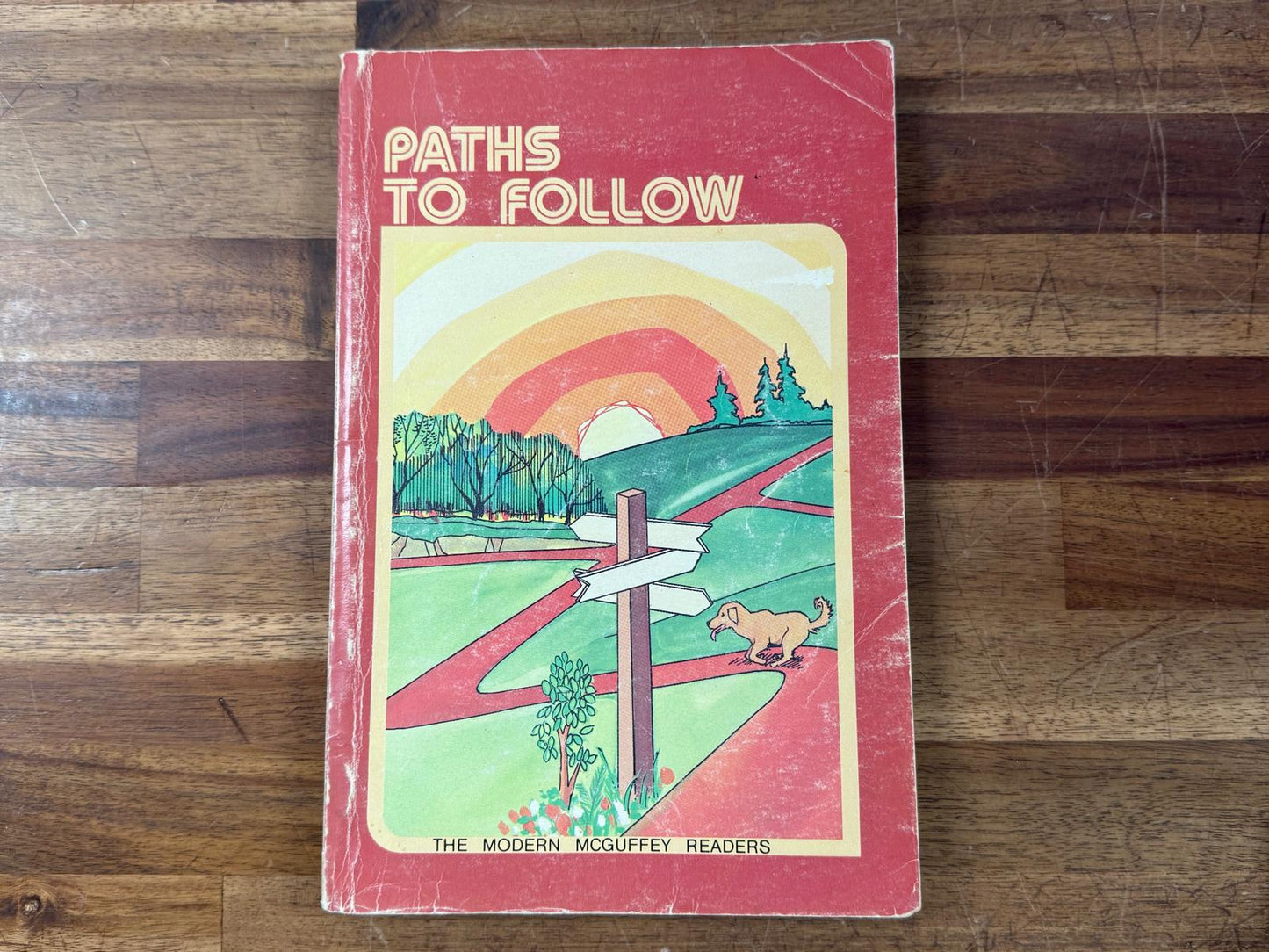 The Modern McGuffey Readers - Paths to Follow