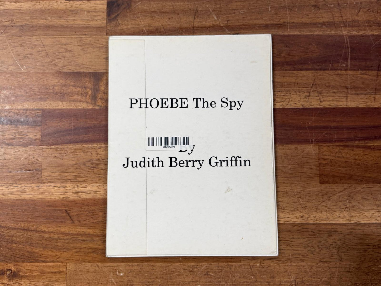 Phoebe the Spy by Judith Berry Griffin