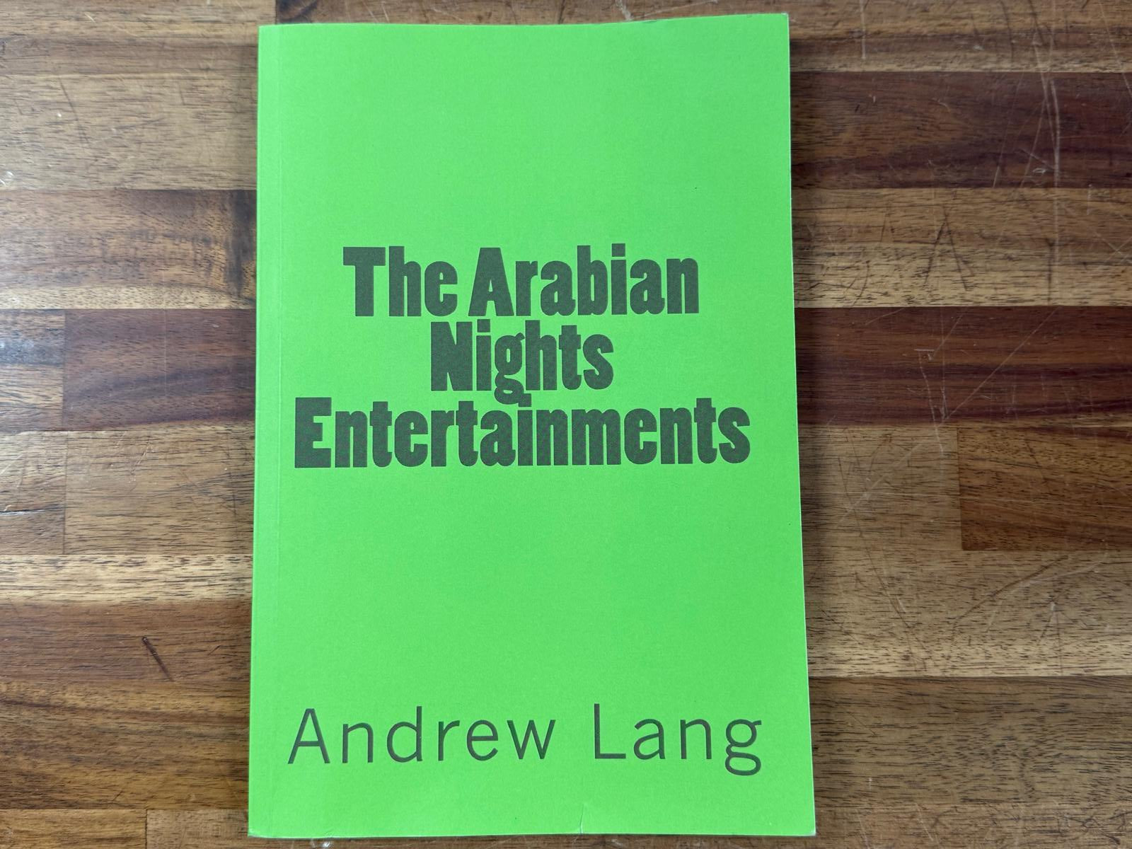 The Arabian Nights Entertainment by Andrew Lang
