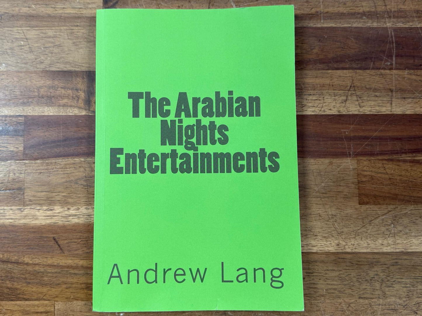 The Arabian Nights Entertainment by Andrew Lang