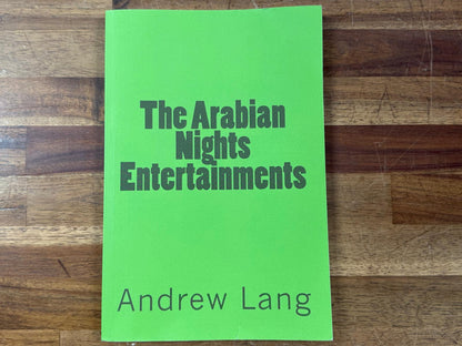 The Arabian Nights Entertainment by Andrew Lang