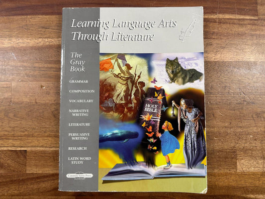 CSP Learning Language Arts Through Literature - Gray Book