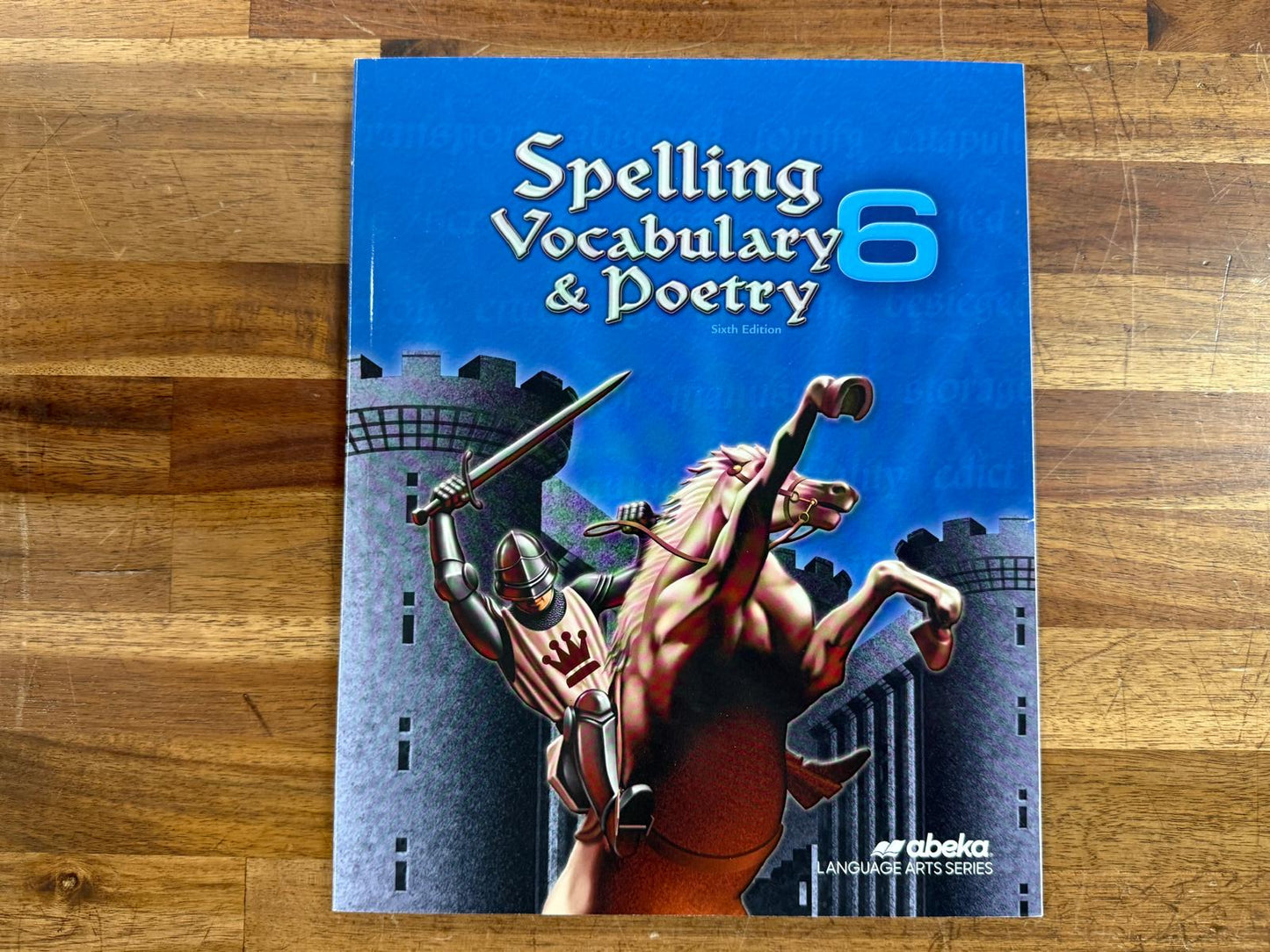 Abeka Spelling Vocabulary & Poetry 6 (Sixth Edition)