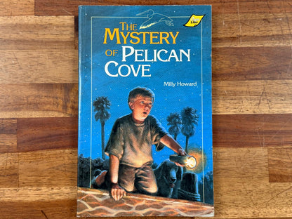 The Mystery of Pelican Cove - Milly Howard