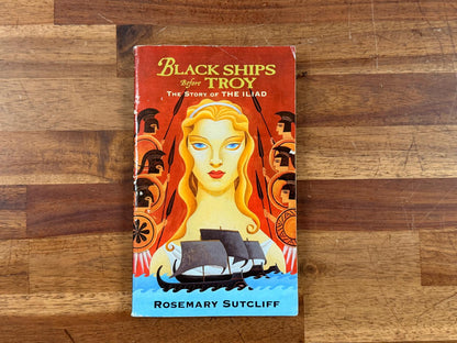 Black Ships Before Troy - Rosemary Sutcliff
