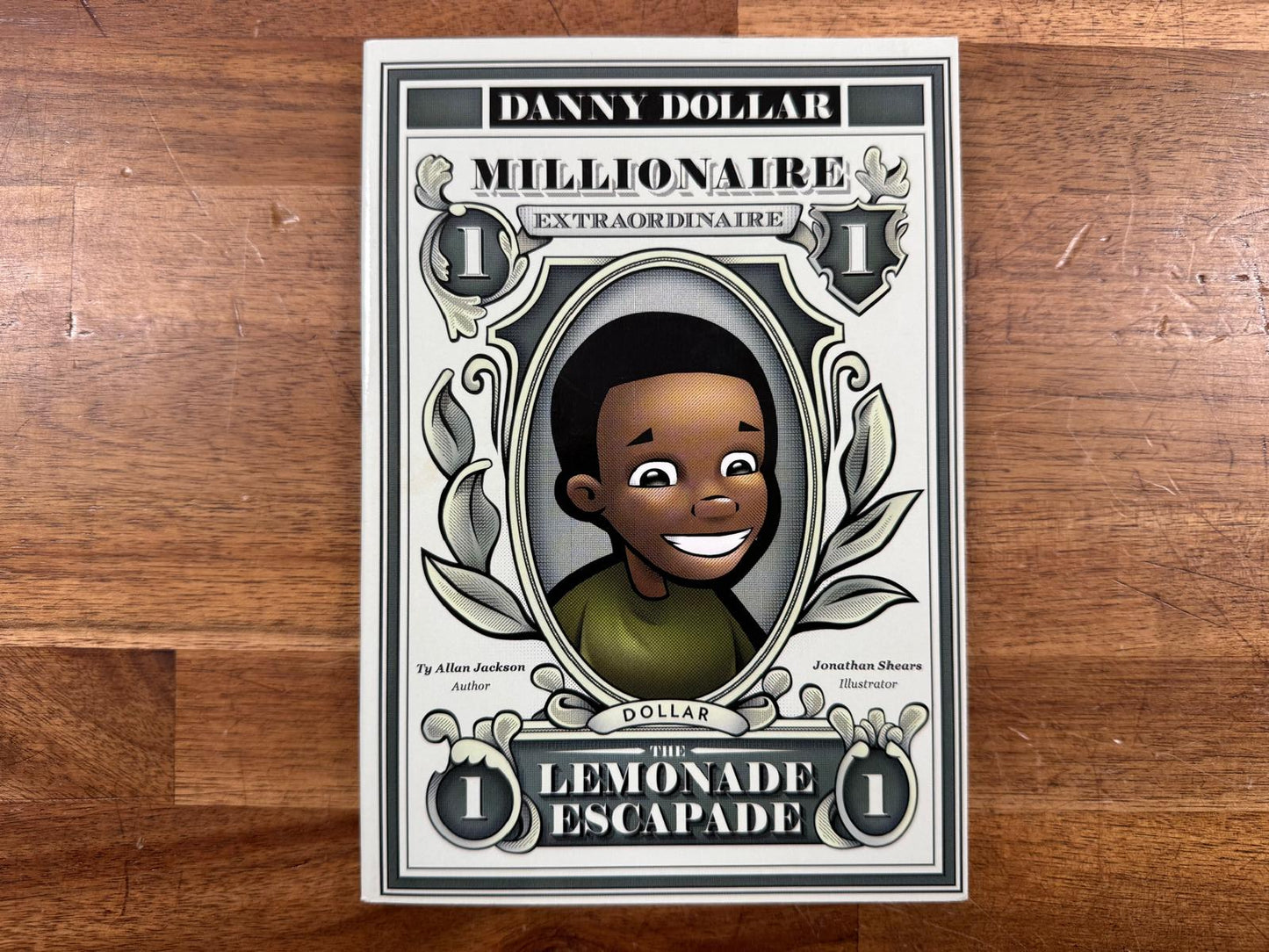 Danny Dollar The Lemonade Escapade by Ty Allan Jackson