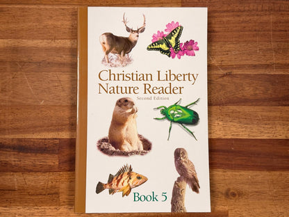 Christian Liberty Nature Reader (2nd Ed) - Book 5
