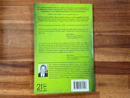 Be Wise Small - A Lifetime of Distilled Wisdom by D. Bowman