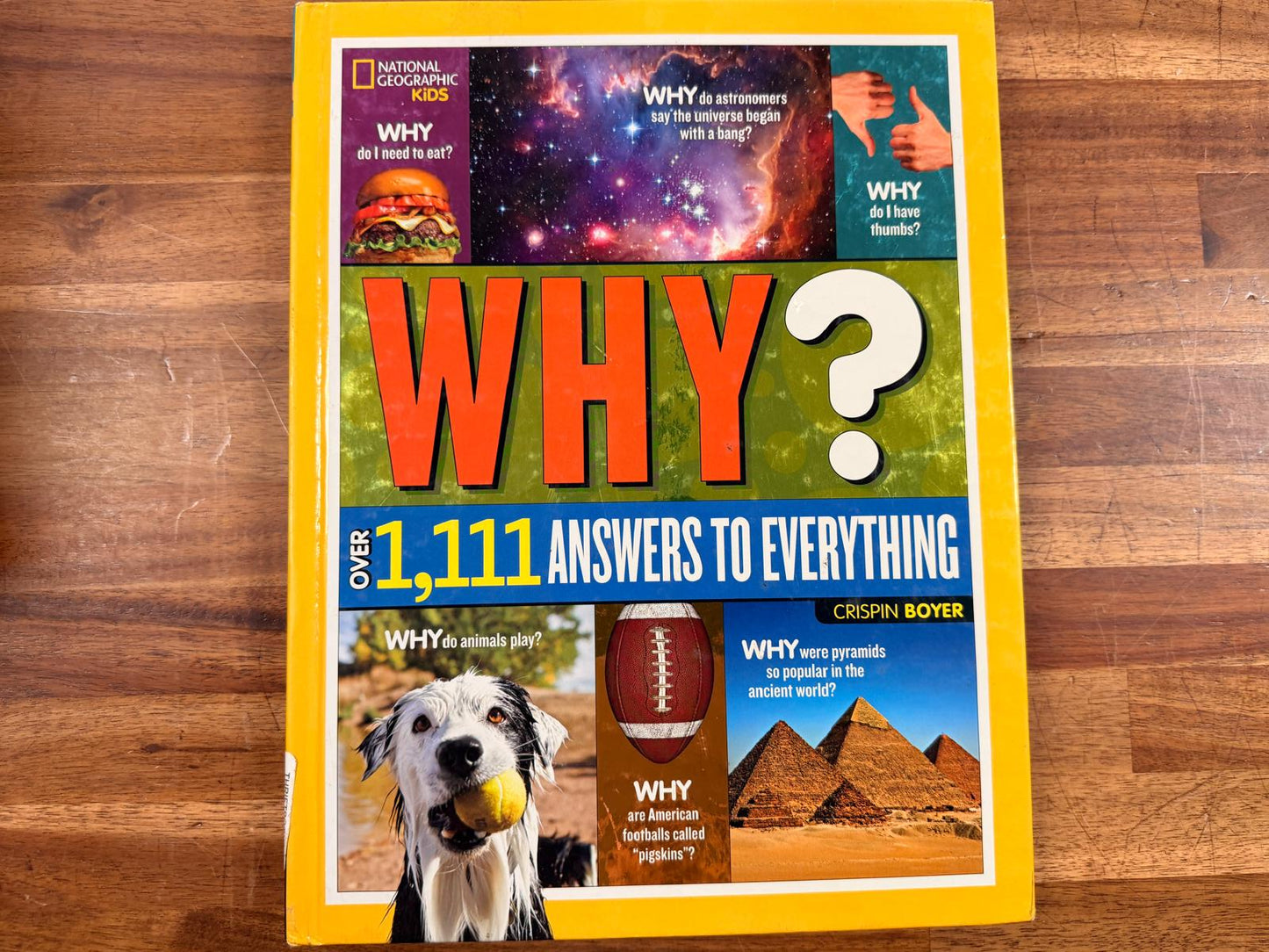 National Geographic Why? Over 1,111 Answers to Everything