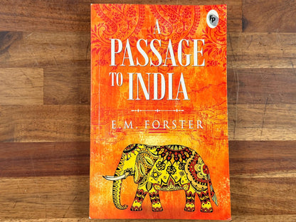 A Passage to India - E.M. Forster