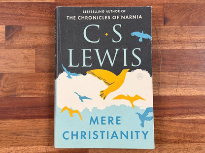 Mere Christianity - C.S. Lewis