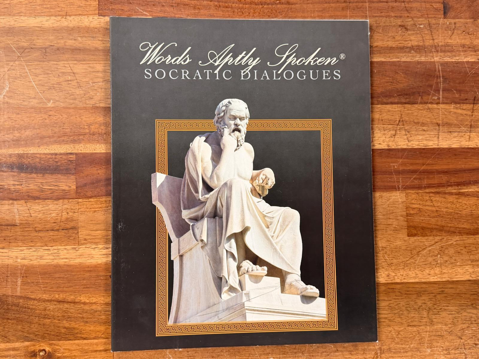 Words Aptly Spoken - Socratic Dialogues
