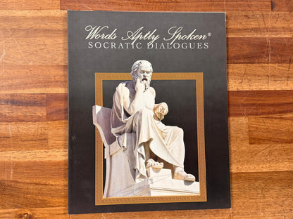 Words Aptly Spoken - Socratic Dialogues