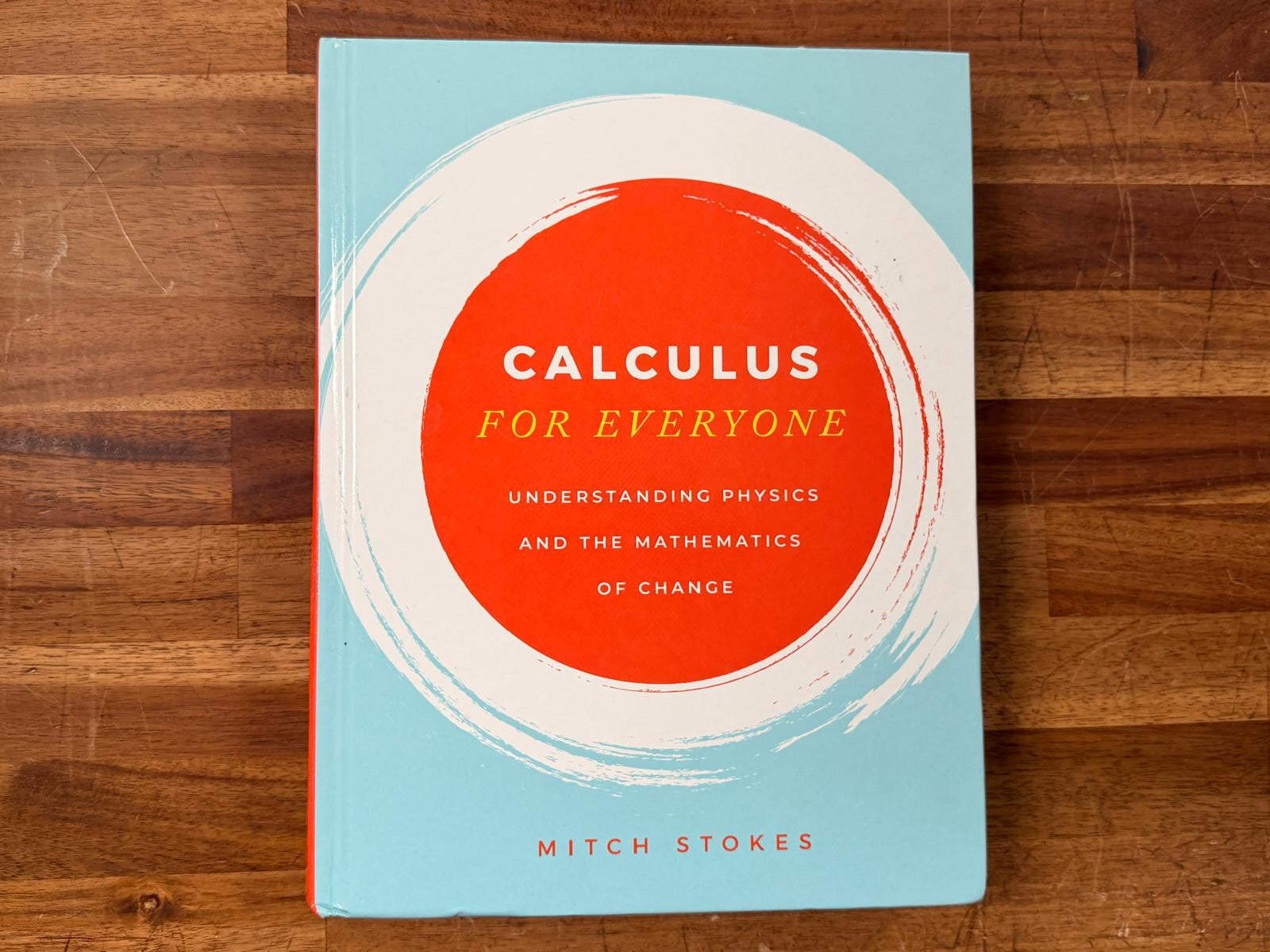 Calculus for Everyone by Mitch Stokes