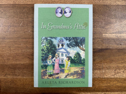 In Grandma's Attic - Arleta Richardson