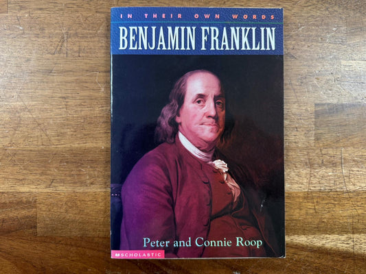 Benjamin Franklin - Peter & Connie Roop