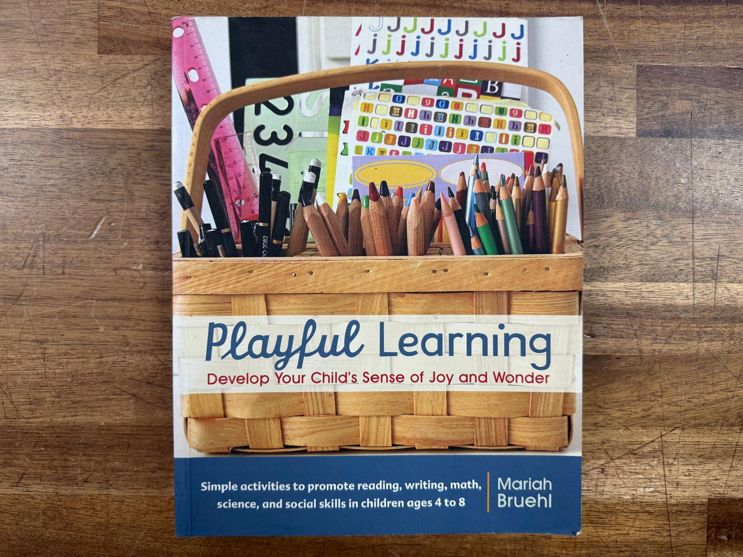 Playful Learning - Develop Your Child's Sense of Joy and Wonder
