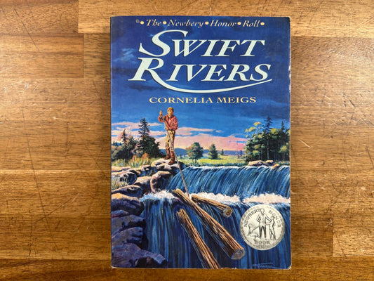 Swift Rivers - Cornelia Meigs