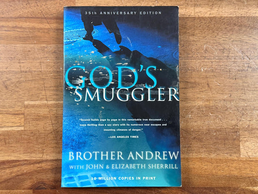 God's Smuggler by Brother Andrew (35th Anniversary Ed)