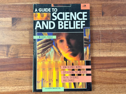 A Guide to Science and Belief - Michael Poole