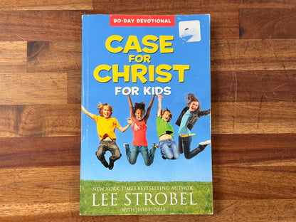 The Case for Christ for Kids - Lee Strobel