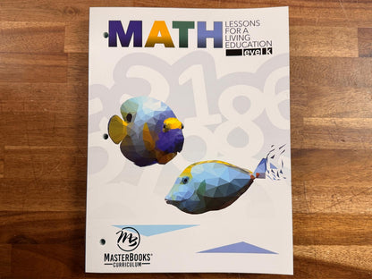 Math Lessons for a Living Education: Level K (LIKE NEW)