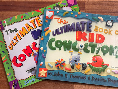 The Ultimate Book of Kid Concoctions Books 1 & 2