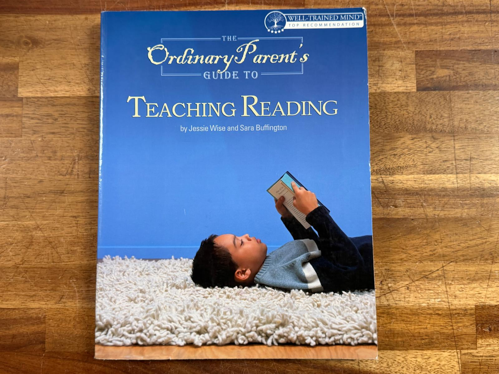 The Ordinary Parent's Guide to Teaching Reading