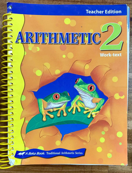 Abeka Arithmetic 2 Work-Text Teacher Edition