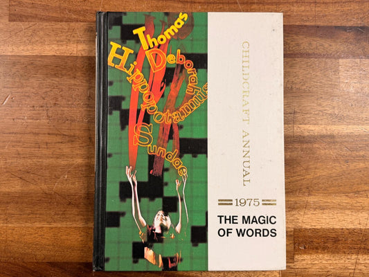 Childcraft Annual - 1975 - The Magic of Words